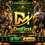 DM FIRST GAME LOGIN & REGISTER | DMFIRST.COM | DH FIRST APP | DMFIRST
